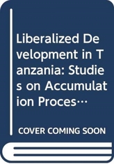  Liberalized Development in Tanzania