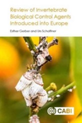  Review of Invertebrate Biological Control  Agents Introduced into Europe