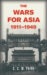 The Wars for Asia, 1911-1949