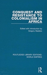  Conquest and Resistance to Colonialism in Africa