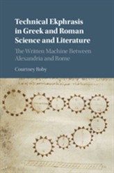  Technical Ekphrasis in Greek and Roman Science and Literature