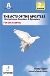 The Acts of the Apostles: 1 Corinthians, Galatians & Ephesians, A Study for CCEA A Level