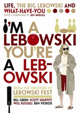  I'm A Lebowski, You're A Lebowski