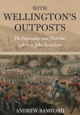  With Wellington's Outposts