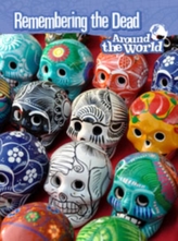  Remembering the Dead Around the World