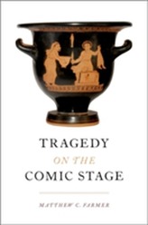  Tragedy on the Comic Stage