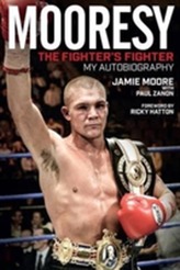  Mooresy - The Fighters' Fighter