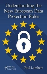  Understanding the New European Data Protection Rules
