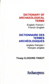  Dictionary of Archaeological Terms: English/French - French/English