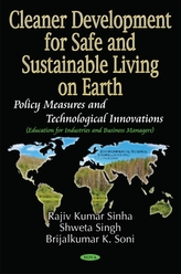  Cleaner Development for Safe and Sustainable Living on Earth