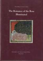 The Romance of the Rose Illuminated