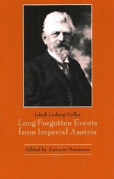  Long-Forgotten Events from Imperial Austria