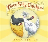  Three Silly Chickens