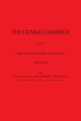  Crimean Campaign with The Connaught Rangers 1854-55-56