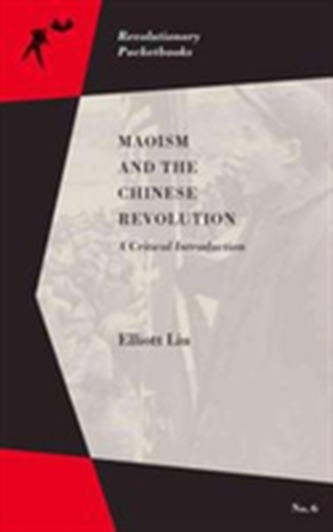 Maoism And The Chinese Revolution  Maoism And The Chinese Revolution