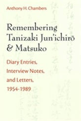  Remembering Tanizaki Jun'ichiro and Matsuko