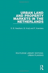  Urban Land and Property Markets in The Netherlands