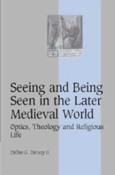  Seeing and Being Seen in the Later Medieval World