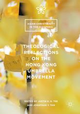  Theological Reflections on the Hong Kong Umbrella Movement