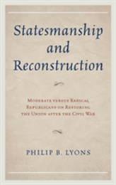  Statesmanship and Reconstruction