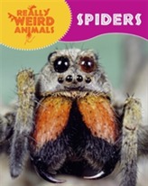  Really Weird Animals: Spiders