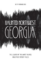  Haunted Northwest Georgia