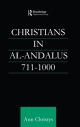  Christians in Al-Andalus 711-1000