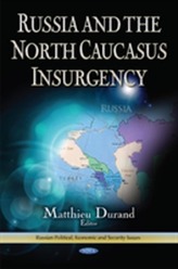  Russia & the North Caucus Insurgency