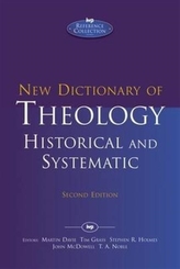  New Dictionary of Theology: Historic and Systematic