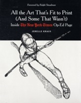  All the Art That's Fit to Print (And Some That Wasn't)