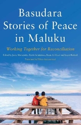  Basudara Stories of Peace in Maluku
