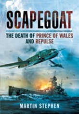  Scapegoat - the Death of Prince of Wales and Repulse