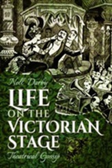  Life on the Victorian Stage