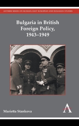 Bulgaria in British Foreign Policy, 1943-1949