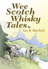  Wee Scotch Whisky Tales