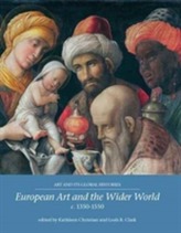  European Art and the Wider World 1350-1550