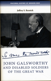  John Galsworthy and Disabled Soldiers of the Great War