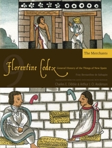 The Florentine Codex, Book Nine: The Merchants