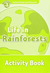  Oxford Read and Discover: Level 3: Life in Rainforests Activity Book