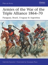  Armies of the War of the Triple Alliance 1864-70