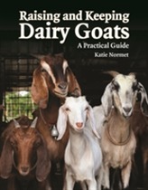  Raising and Keeping Dairy Goats