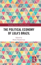 The Political Economy of Lula's Brazil