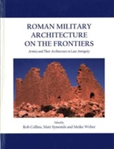  Roman Military Architecture on the Frontiers