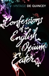  Confessions of an English Opium-Eater