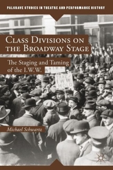  Class Divisions on the Broadway Stage