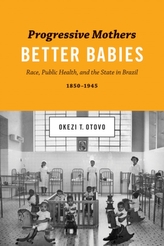  Progressive Mothers, Better Babies