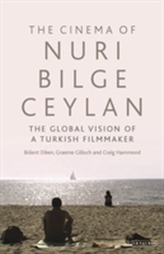 The Cinema of Nuri Bilge Ceylan