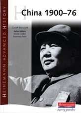  Heinemann Advanced History: China, 1900-76