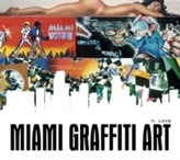  Miami Graffiti Art