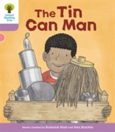  Oxford Reading Tree Biff, Chip and Kipper Stories Decode and Develop: Level 1+: The Tin Can Man